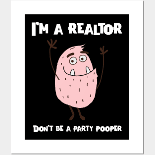 Real Estate Don't be a party pooper Posters and Art